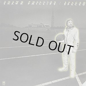 画像: Shawn Phillips - Spaced  LP