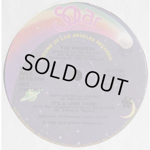 画像: The Whispers - It's A Love Thing/Girl I Need You  12"