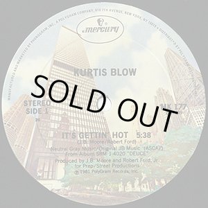 画像: Kurtis Blow - It's Gettin' Hot/Do the Do  12"
