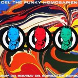 画像: Del Tha Funkee Homosapien - Dr. Bombay/Hoodz Come In Dozens/Eye Examination  12"