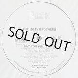 画像: The Isley Brothers - Say You Will (Part 1 & 2)  12"