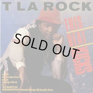画像: T La Rock - This Beat Kicks/Scratch Monopoly  12" 