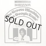画像: Bohannon - The Groove Machine/The Boogie Train  12"