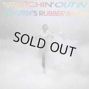 画像: Bootsy's Rubber Band - Stretchin' Out In Bootsy's Rubber Band  LP