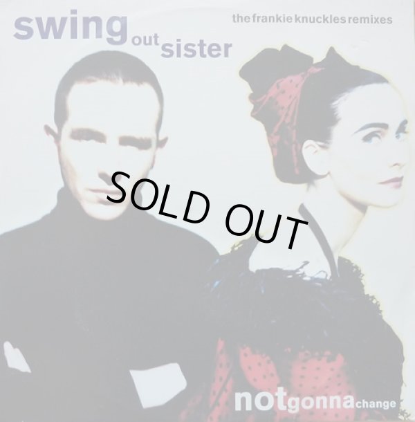 画像1: Swing Out Sister - Notgonnachange (Dashi I Mix)  12"