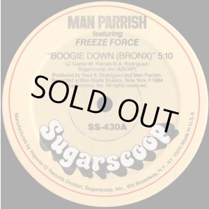 画像: Man Parrish featuring Freeze Force  - Boogie Down (Bronx)  12"