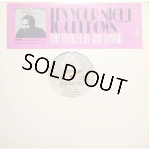 画像: Ray Parker Jr. & Raydio - It's Your Night To Get Down 12"