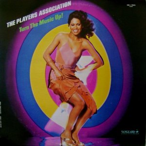 画像: The Players Association - Turn The Music Up！  LP
