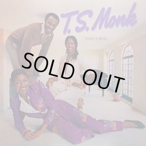 画像: T.S. Monk - House Of Music  LP
