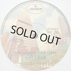 画像: Kurtis Blow - Throughout Your Years  12" 