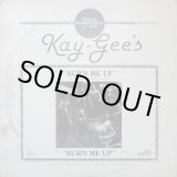 画像: Kay-Gees  -  Burn Me Up  12" 