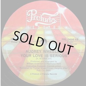 画像: Audrey Wheeler - Your Love Is Serious/Yes, I'm Ready  12" 