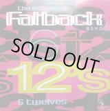 画像: Fatback - 6 Twelves - The Extended Fatback Band  12"
