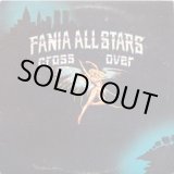 画像: Fania All Stars - Cross Over  LP 