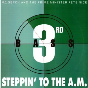 画像: 3rd Bass - Steppin' To The A.M  12"