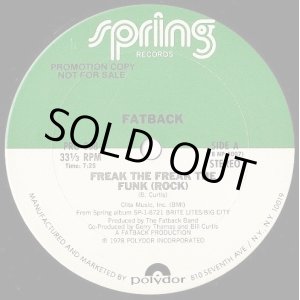 画像: Fatback - Freak The Freak The Funk (Rock)/(Do The) Boogie Woogie  12" 