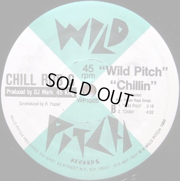 画像2: Chill Rob G - Dope Rhymes/Wild Pitch/Chillin'  12" 