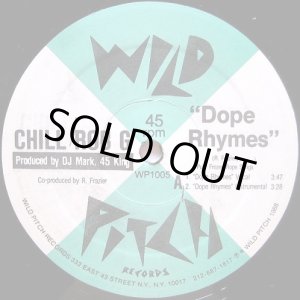 画像: Chill Rob G - Dope Rhymes/Wild Pitch/Chillin'  12" 