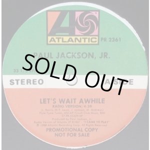 画像: Paul Jackson Jr. - Let's Wait Awhile  12" 