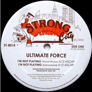 画像: Ultimate Force - I'm Not Playing  12"