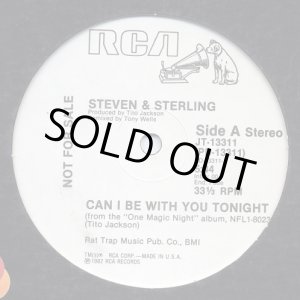 画像: Steven & Sterling - Can I Be With You Tonight (Stereo/Mono)  12" 