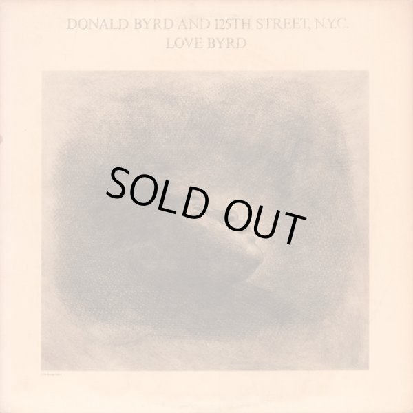 画像1: Donald Byrd And 125th Street, N.Y.C. - Love Byrd  LP 