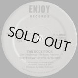 画像: The Treacherous Three - The Body Rock  12"
