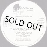 画像: Tony Adderly - I Ain't Mad At You  12" 