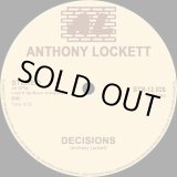 画像: Anthony Lockett - Decisions/Sit Down And Listen  12" 