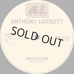 画像: Anthony Lockett - Decisions/Sit Down And Listen  12" 