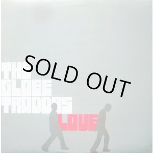 画像: The Globetroddas - Love/Cali-Livin 12"