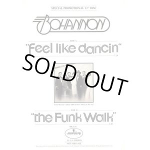 画像: Bohannon - Feel Like Dancin'/The Funk Walk  12" 