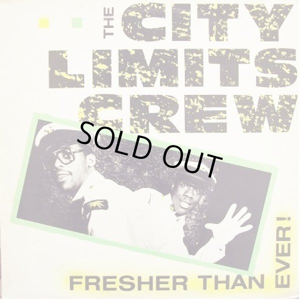 画像1: The City Limits Crew - Fresher Than Ever！  12"