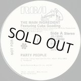 画像: The Main Ingredient Featuring Cuba Gooding - Party People/Save Me  12" 