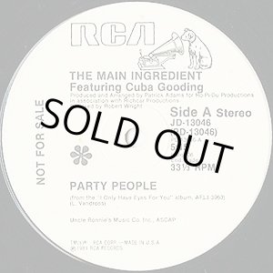 画像: The Main Ingredient Featuring Cuba Gooding - Party People/Save Me  12" 