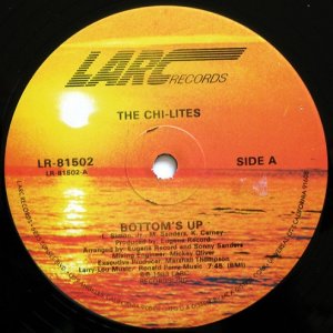 画像: The Chi-Lites - Bottom's Up 12"