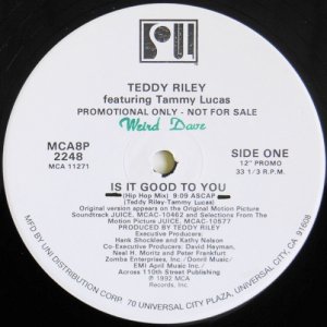 画像: Teddy Riley featuring Tammy Lucas - Is It Good To You (4Vers) 12"