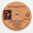 画像2: The Pretty Boys - I've Got My Eyes On You   12" 