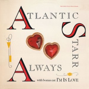 画像: Atlantic Starr - Always/I'm In Love  12"