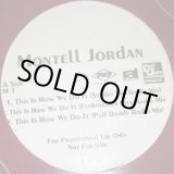 画像: Montell Jordan	 - This Is How We Do It/Somethin' 4 Da Honeyz  12" 