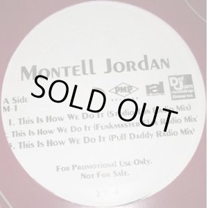 画像: Montell Jordan	 - This Is How We Do It/Somethin' 4 Da Honeyz  12" 