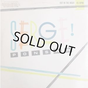画像: Serge Ponsar - Out In The Night   12" 