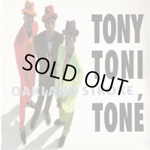 画像: Tony！Toni！Toné！ - Oakland Stroke！！！！！ 12"