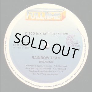 画像: Rainbow Team - Dreaming/Let Your Body...  12"