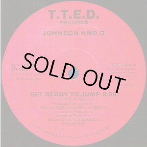 画像: Johnson And D - Get Ready To Jump  12" 