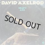 画像: David Axelrod - Heavy Axe  LP