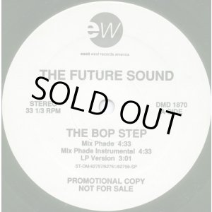 画像: The Future Sound - The Bop Step  12"