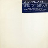 画像: Jermaine Jackson - Let's Get Serious (7:55/3:33)  12"