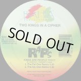 画像: Two Kings In A Cipher - Kings Are People Too !!!/Movin' On 'Em (The Resurection)  12"