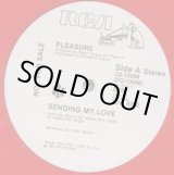 画像: Pleasure - Sending My Love (5:26/Inst 5:26)  12"
